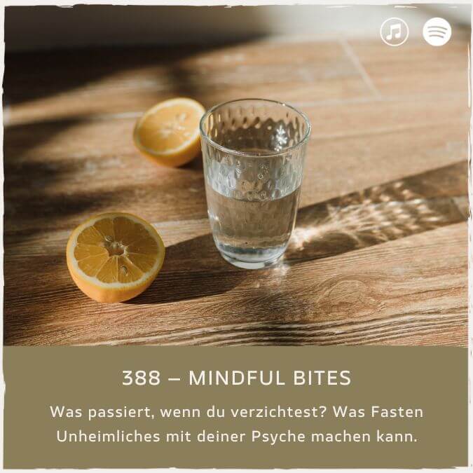 podcast-mindful-minutes-erfolg-mentalprogramm-daniela-barchasch-selbstwert-selbstliebe-mindfulway-mindset-positivepsychologie-perma-modell-selbstwert-bei-mir-sein-persönlichkeitsentwicklung-buddhistische-psychologie-praxis-meditation-fastenprogramm-heilfasten
