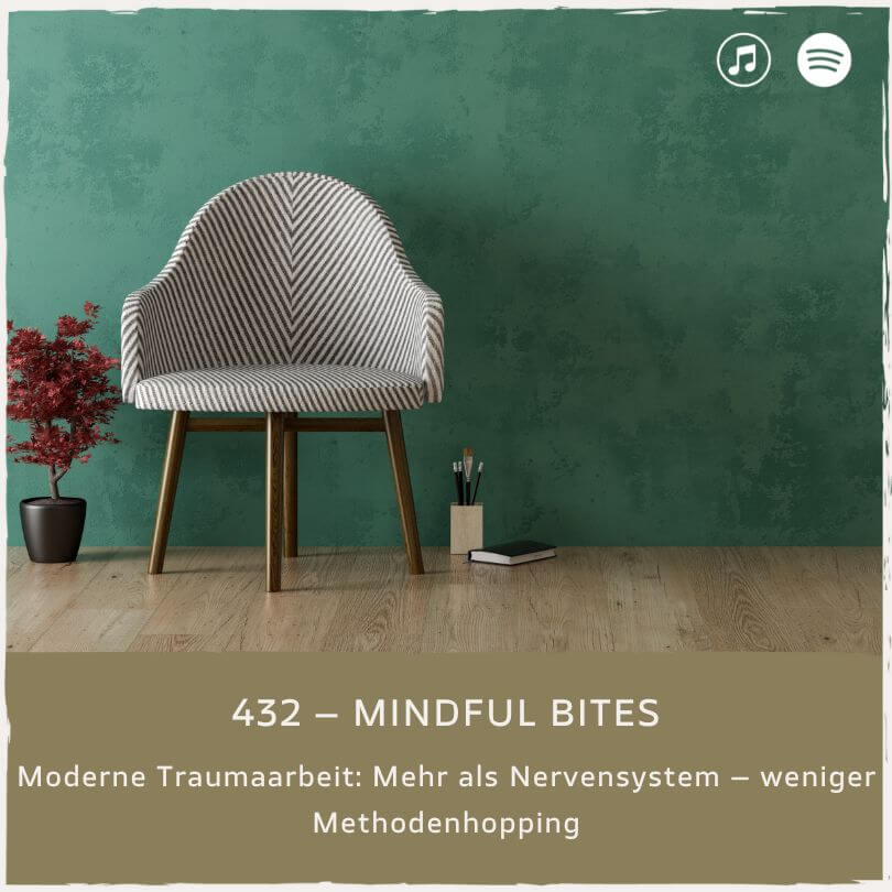 podcast-mindful-minutes-erfolg-mentalprogramm-daniela-barchasch-selbstwert-selbstliebe-mindfulway-mindset-positivepsychologie-perma-modell-selbstwert-bei-mir-sein-persönlichkeitsentwicklung-buddhistische-psychologie-praxis-meditation-achtsamkeit-erfolgspodcast-trauma-gefühle-emotionen-traumata-retraumatisierung