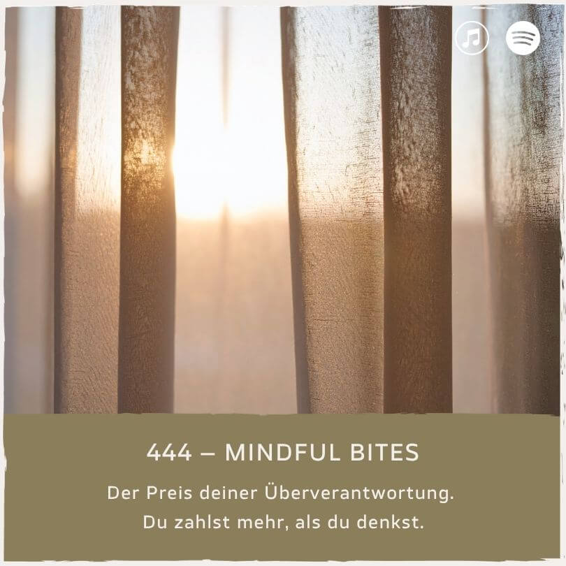 podcast-mindful-minutes-erfolg-mentalprogramm-daniela-barchasch-selbstwert-selbstliebe-mindfulway-mindset-positivepsychologie-perma-modell-selbstwert-bei-mir-sein-persönlichkeitsentwicklung-buddhistische-psychologie-praxis-meditation-achtsamkeit-erfolgspodcast-trauma-gefühle-emotionen-traumata-selbstwert-peoplepleasing-überverantwortung