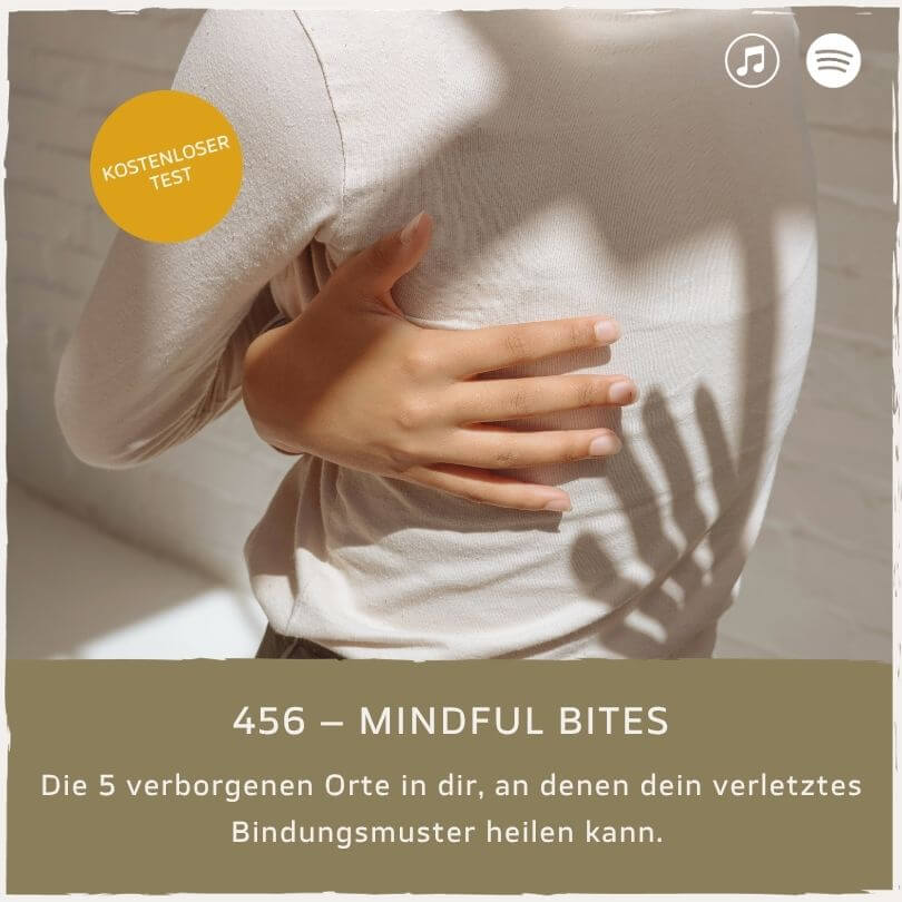 podcast-mindful-minutes-erfolg-mentalprogramm-daniela-barchasch-selbstwert-selbstliebe-mindfulway-mindset-positivepsychologie-perma-modell-selbstwert-bei-mir-sein-persönlichkeitsentwicklung-buddhistische-psychologie-praxis-meditation-achtsamkeit-erfolgspodcast-trauma-gefühle-emotionen-bindungsmuster-beziehungen