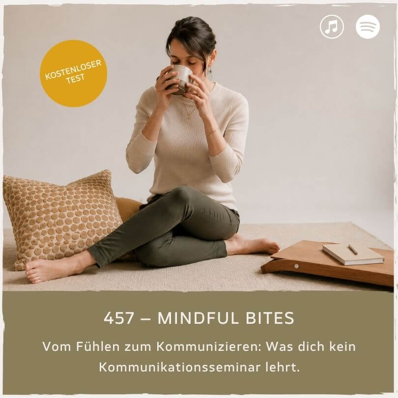 podcast-mindful-minutes-erfolg-mentalprogramm-daniela-barchasch-selbstwert-selbstliebe-mindfulway-mindset-positivepsychologie-perma-modell-selbstwert-bei-mir-sein-persönlichkeitsentwicklung-buddhistische-psychologie-praxis-meditation-achtsamkeit-erfolgspodcast-trauma-gefühle-emotionen-bindungsmuster-beziehungen