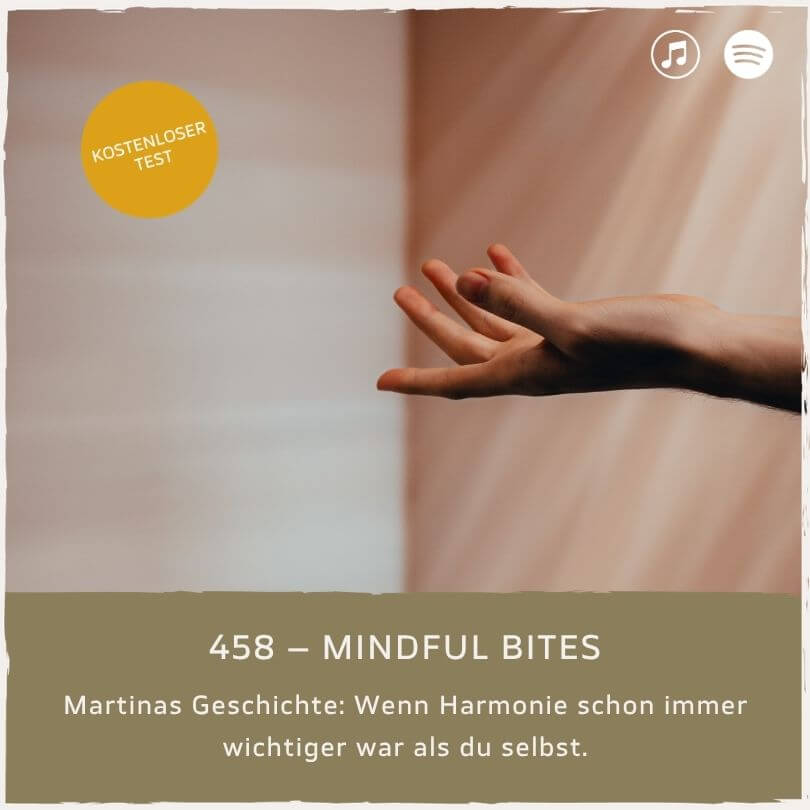 podcast-mindful-minutes-erfolg-mentalprogramm-daniela-barchasch-selbstwert-selbstliebe-mindfulway-mindset-positivepsychologie-perma-modell-selbstwert-bei-mir-sein-persönlichkeitsentwicklung-buddhistische-psychologie-praxis-meditation-achtsamkeit-erfolgspodcast-trauma-gefühle-emotionen-bindungsmuster-beziehungen